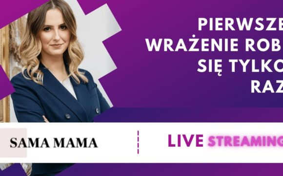Pierwsze wrażenie robi się tylko raz - rozmowa z Anną Pakułą