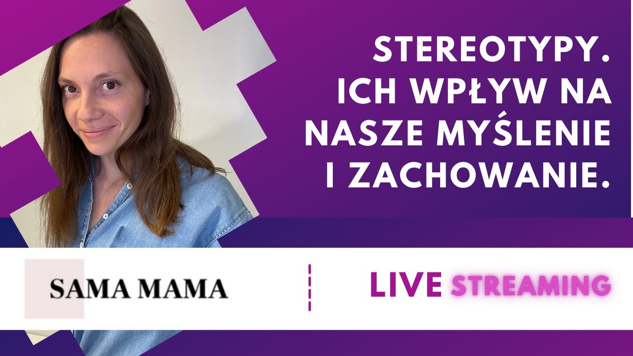 Stereotypy. Ich wpływ na nasze myślenie i zachowanie - rozmowa z Kasią Gorgoń