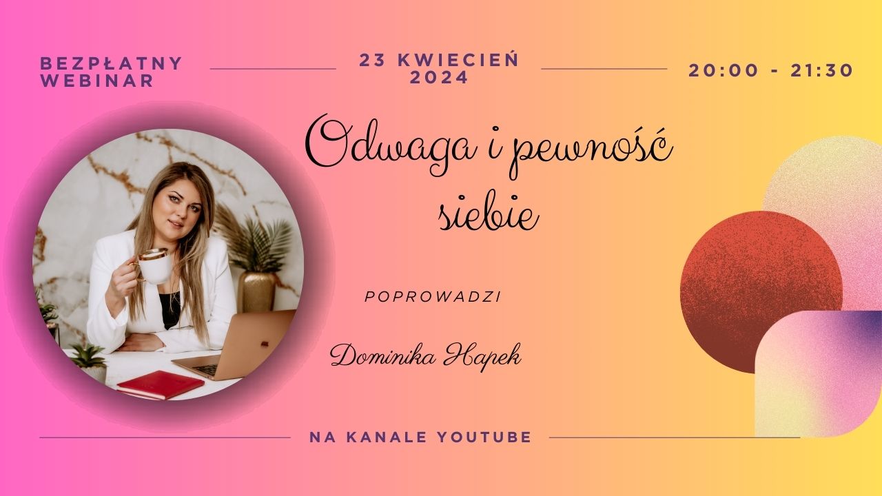 Webinar Odwaga i pewnosć siebie