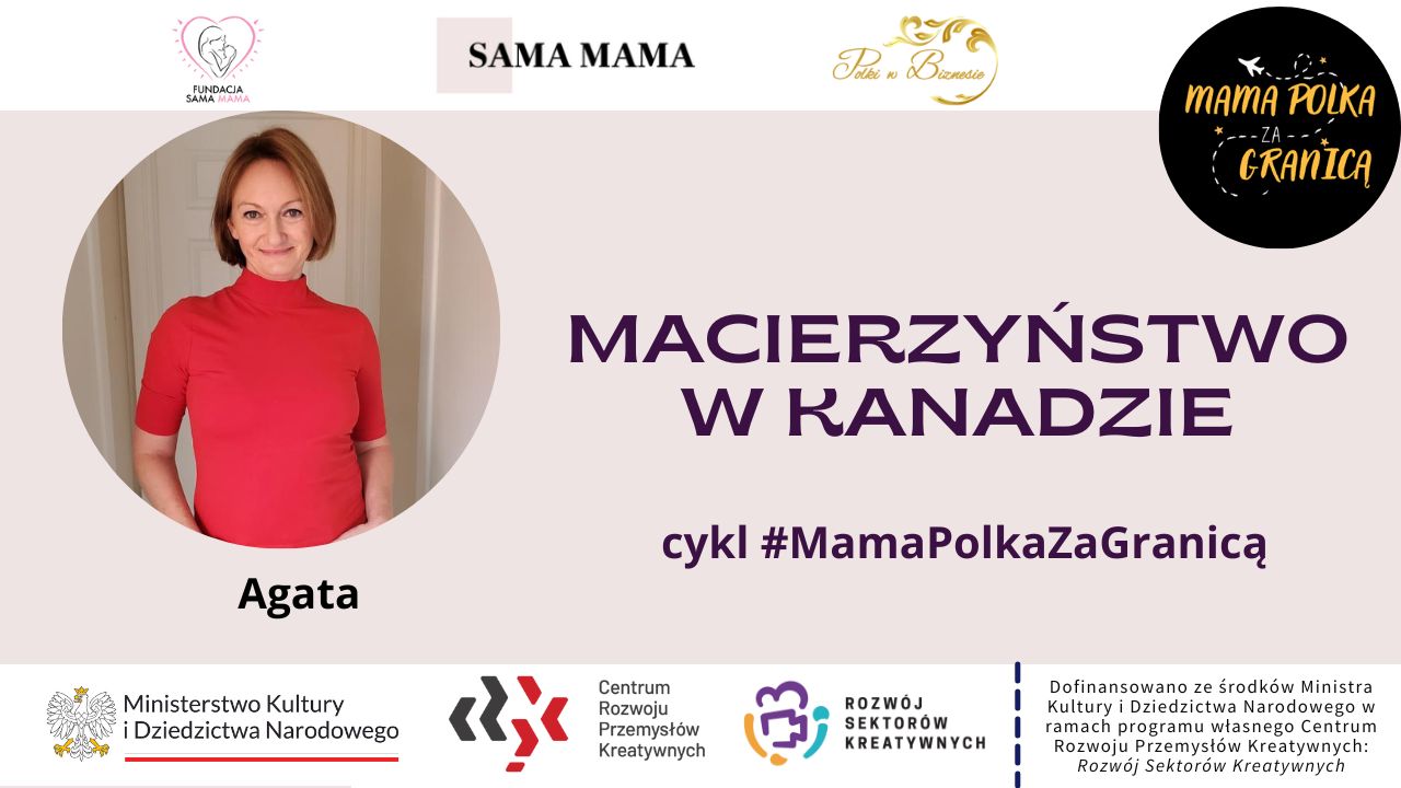 Macierzyństwo w Kanadzie (#Mama Polka za granicą)