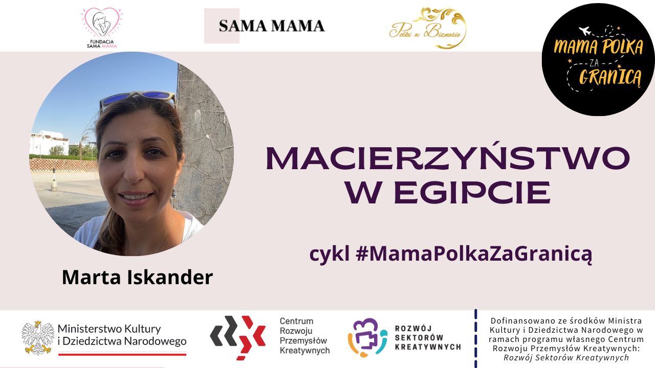 Macierzyństwo w Egipcie (#Mama Polka za granicą)