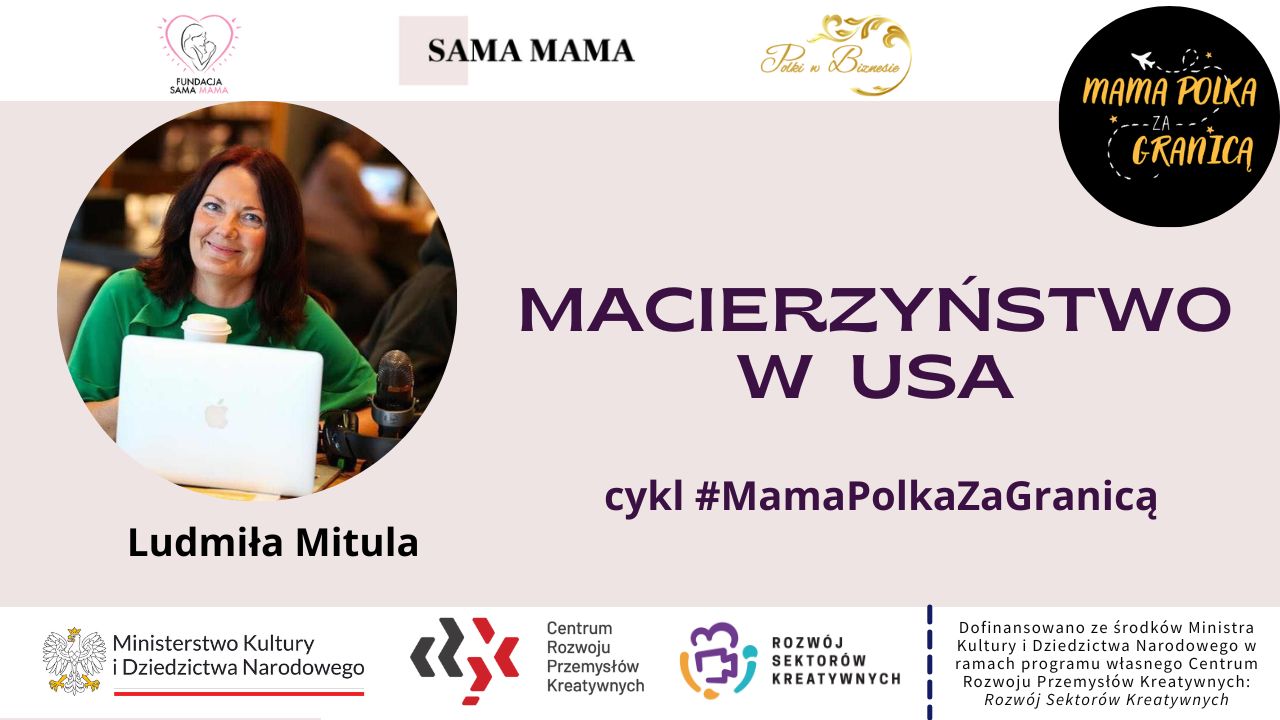 Macierzyństwo w USA (#Mama Polka za granicą)
