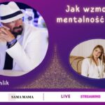 Jak wzmocnić mentalność dzieci - rozmowa z Ryszardem Rychlikiem