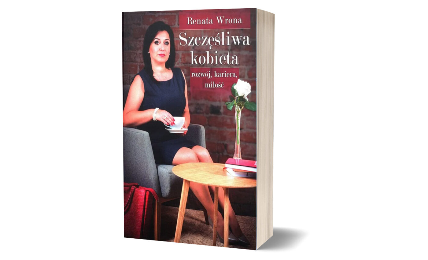 "Szczęśliwa kobieta" Renata Wrona