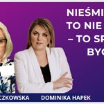 Wsparcie nieśmiałego dziecka w szkole i życiu - rozmowa z Moniką Paczkowską