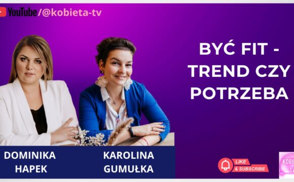 Być fit - trend czy potrzeba