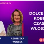 Dolce Vita - Kobiecy czas we Włoszech
