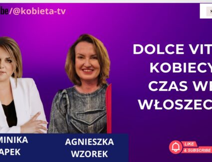 Dolce Vita - Kobiecy czas we Włoszech
