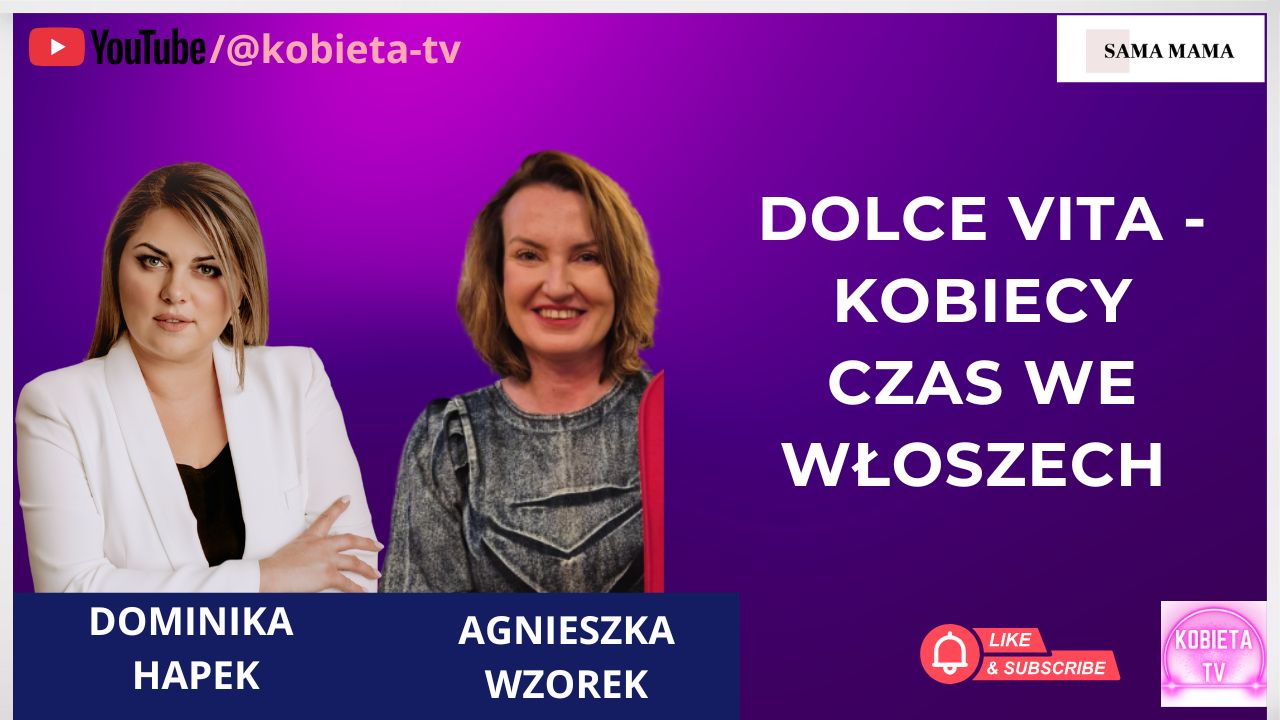 Dolce Vita - Kobiecy czas we Włoszech