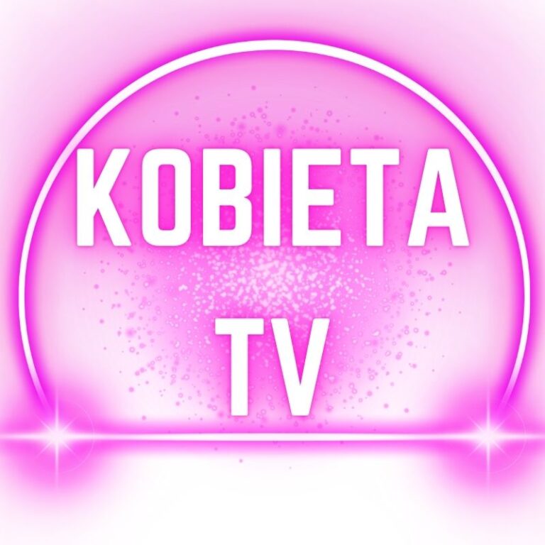 Kanał YouTube - Kobieta TV