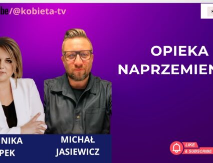 Opieka naprzemienna - rozmowa z Michałem Jasiewiczem